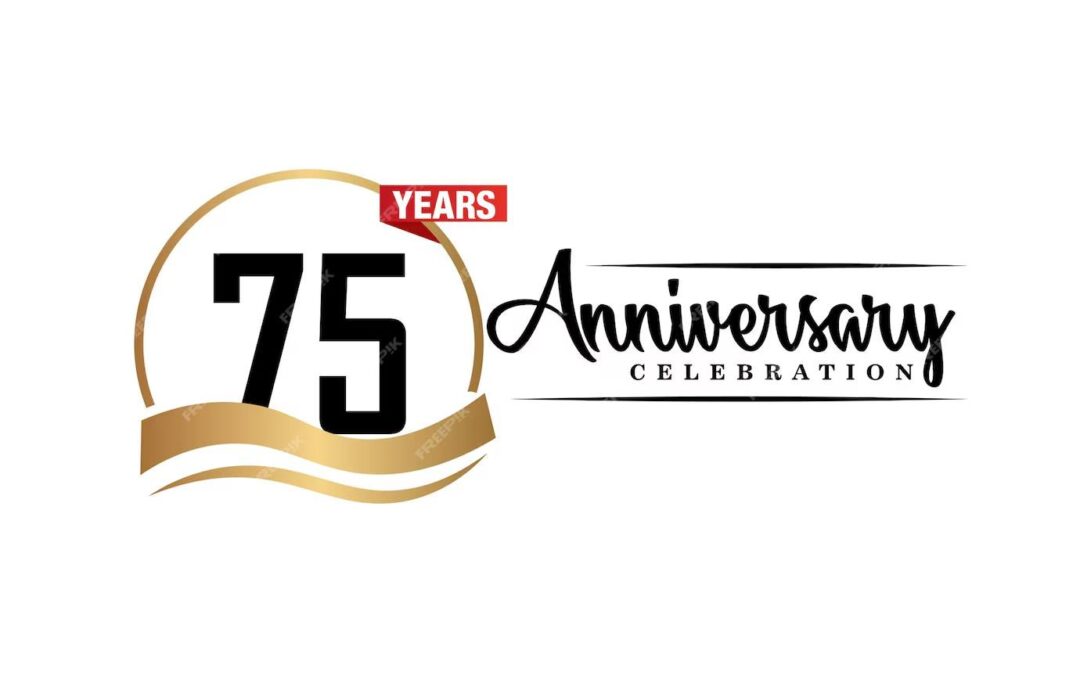 75th Anniversary Celebration